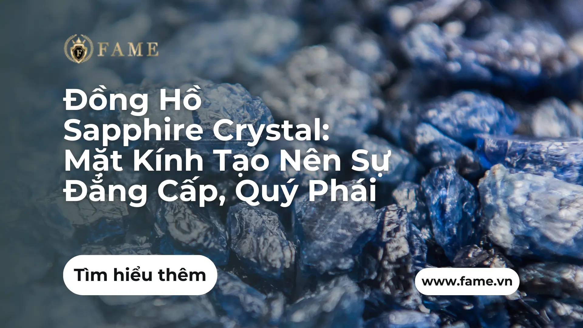 Đồng Hồ Sapphire Crystal: Mặt Kính Tạo Nên Sự Đẳng Cấp, Quý Phái