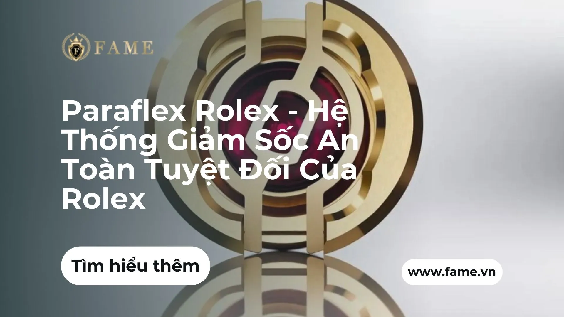 Paraflex Rolex – Hệ Thống Giảm Sốc An Toàn Tuyệt Đối Của Rolex