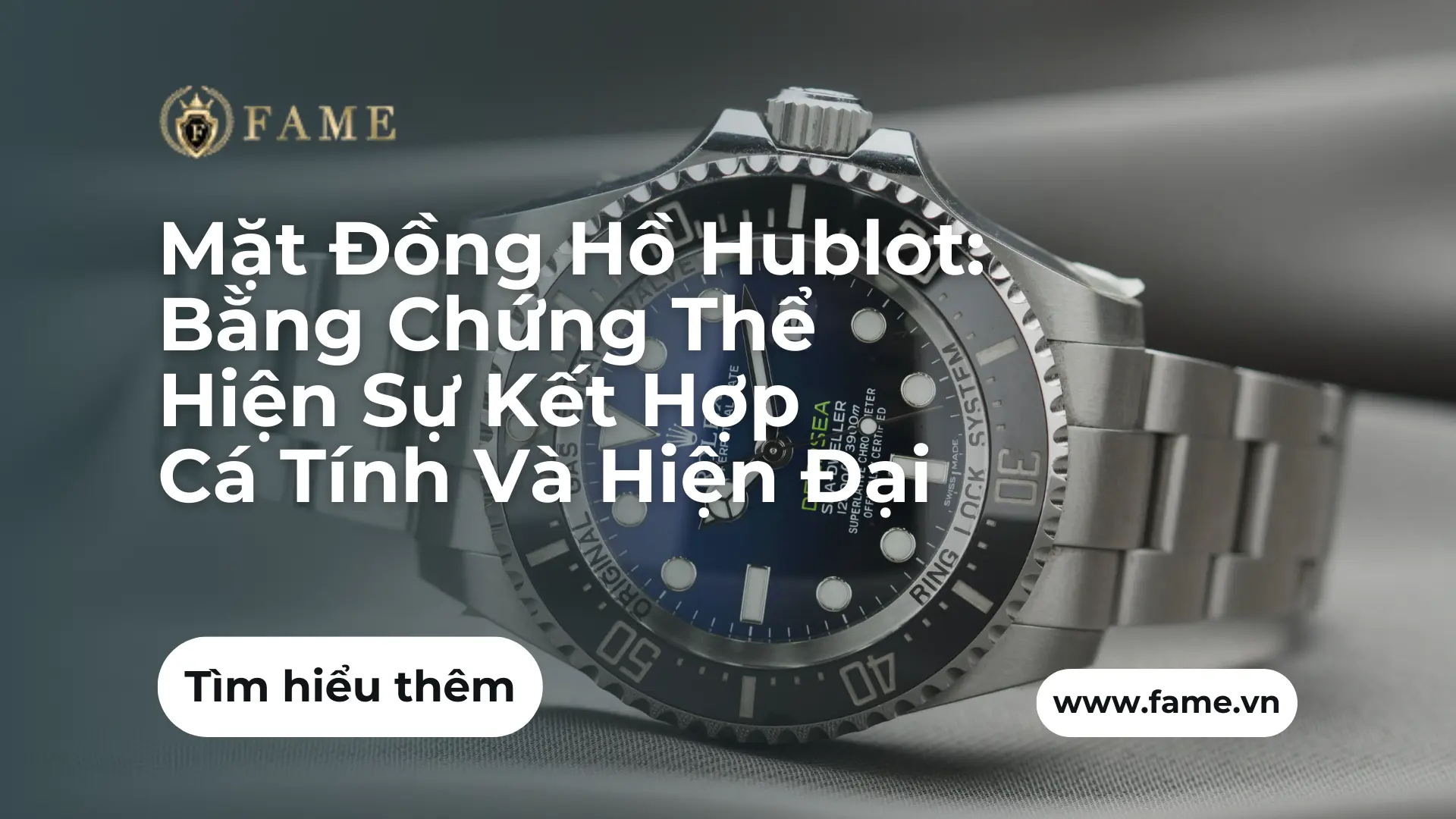 Mặt Đồng Hồ Hublot: Bằng Chứng Thể Hiện Sự Kết Hợp Cá Tính Và Hiện Đại