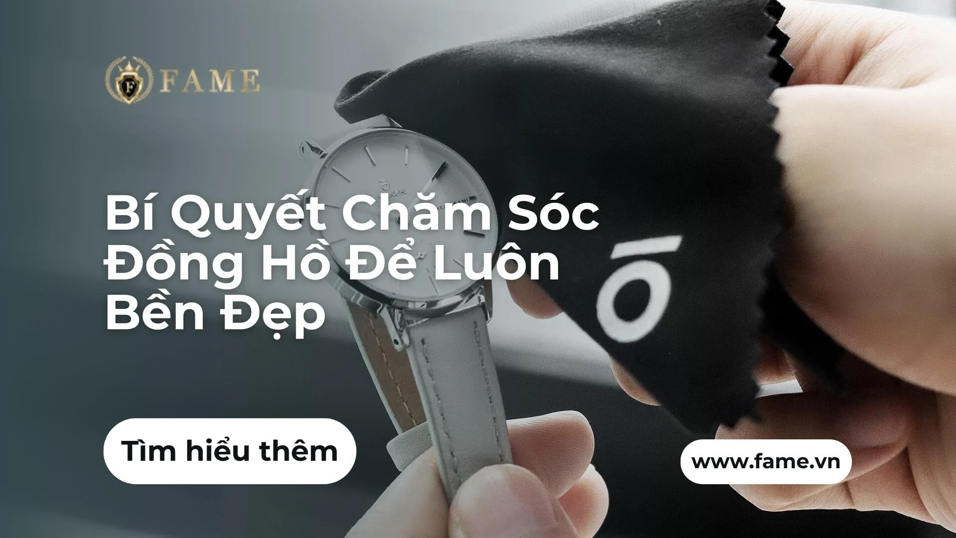 Bí Quyết Chăm Sóc Đồng Hồ Để Luôn Bền Đẹp