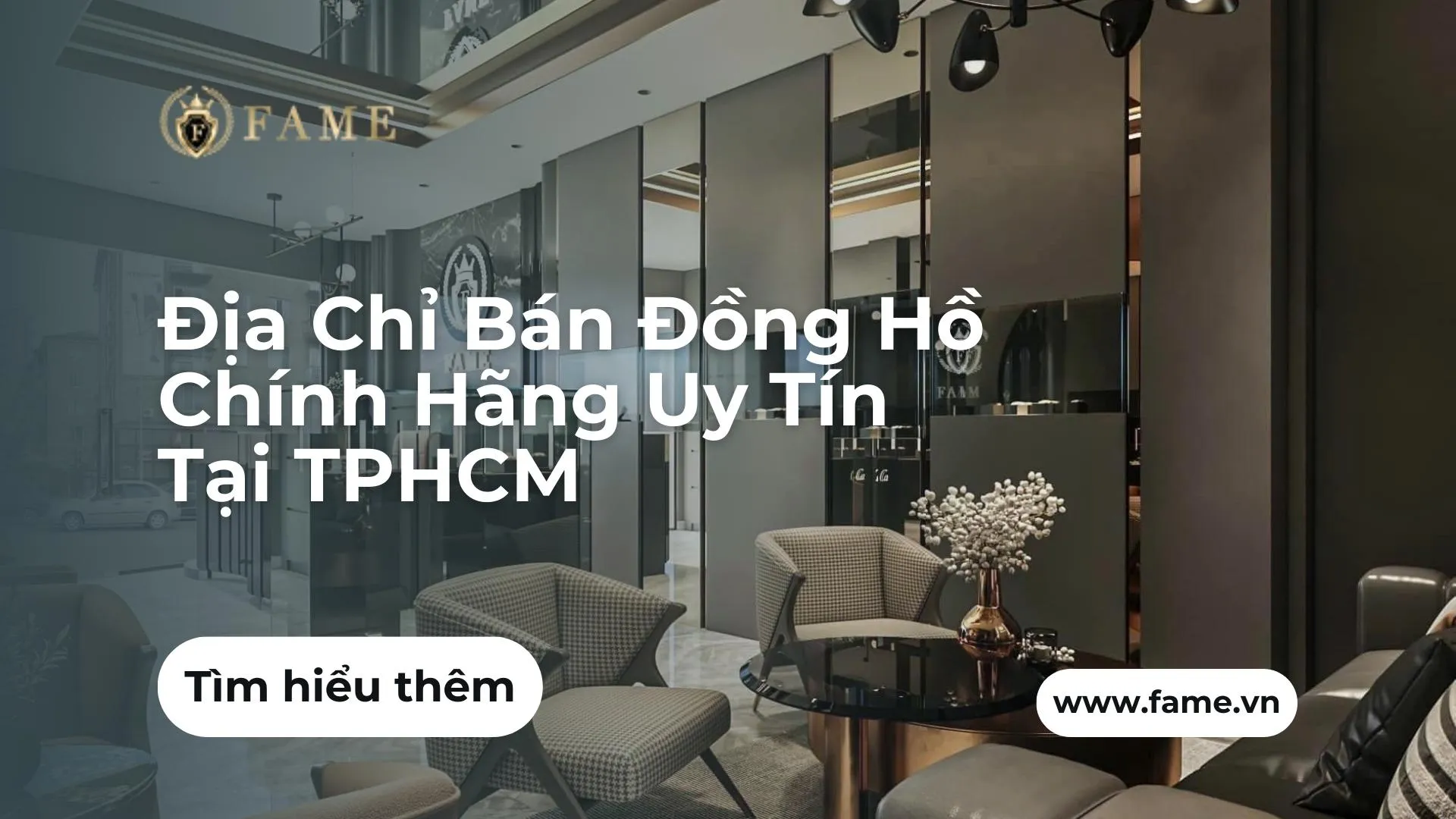 Địa Chỉ Bán Đồng Hồ Chính Hãng Uy Tín Tại TPHCM