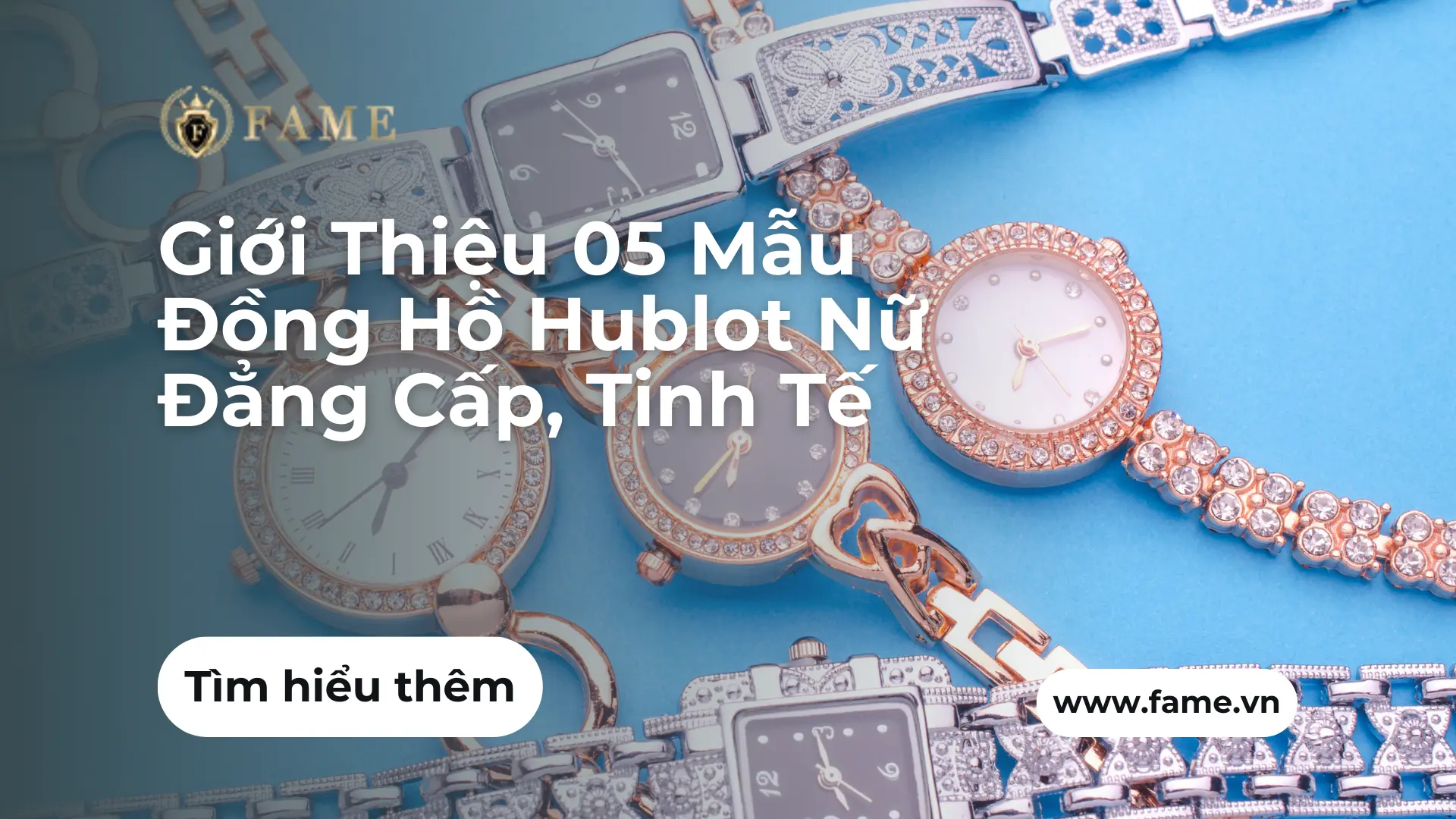 Giới Thiệu 05 Mẫu Đồng Hồ Hublot Nữ Đẳng Cấp, Tinh Tế