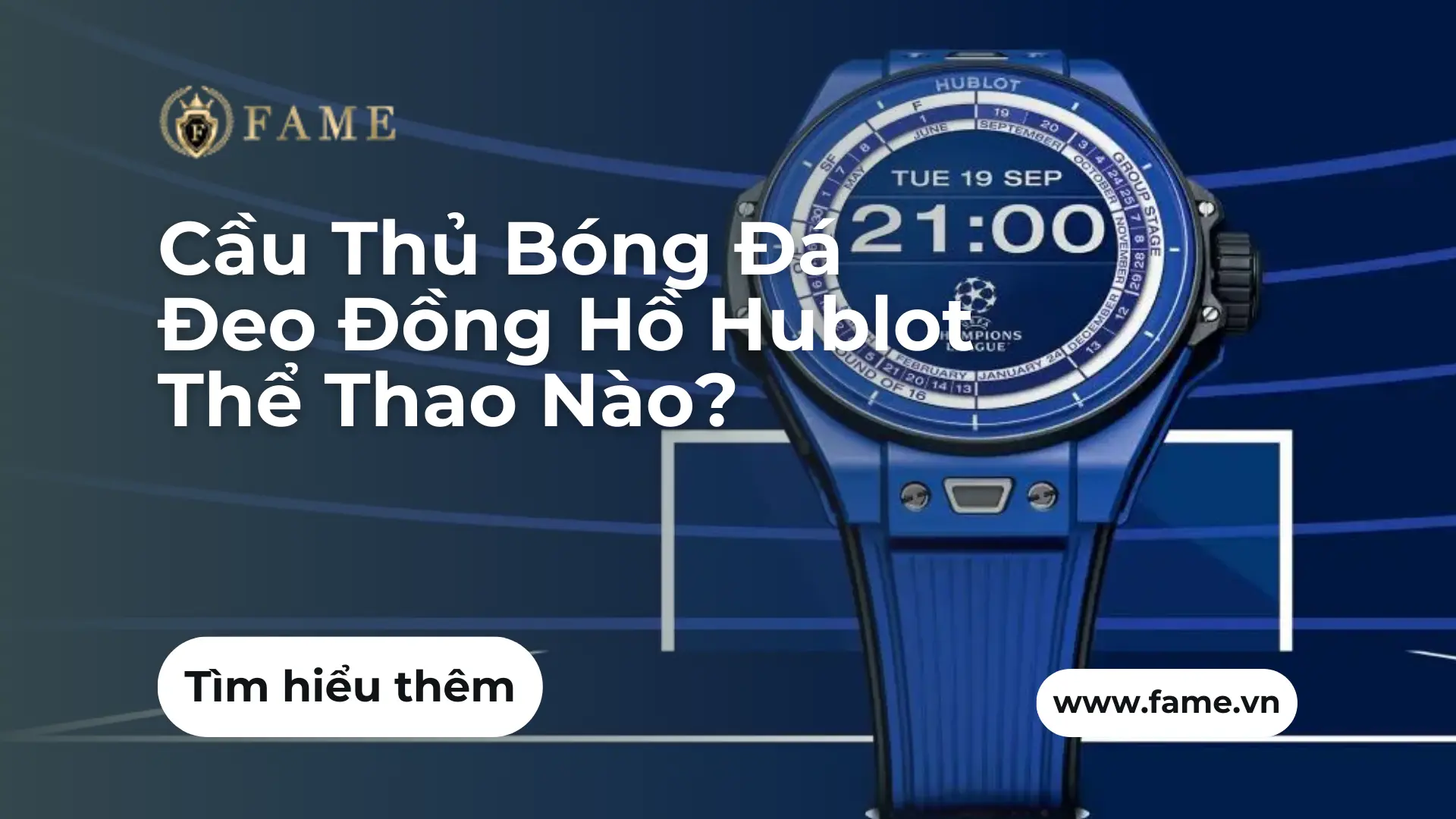 Cầu Thủ Bóng Đá Đeo Đồng Hồ Hublot Thể Thao Nào?