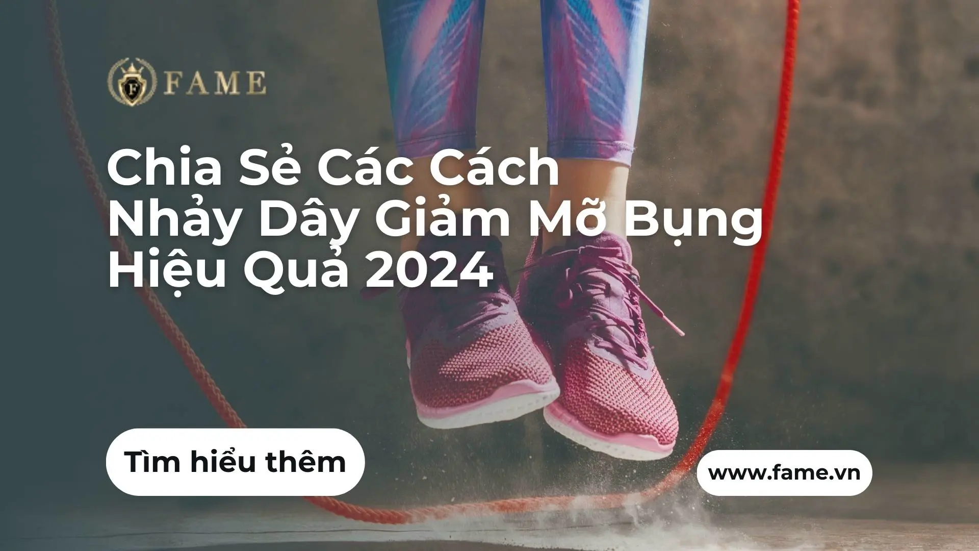 Chia Sẻ Các Cách Nhảy Dây Giảm Mỡ Bụng Hiệu Quả 2024