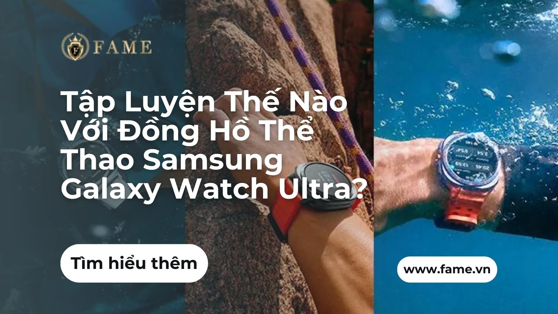 Tập Luyện Thế Nào Với Đồng Hồ Thể Thao Samsung Galaxy Watch Ultra?