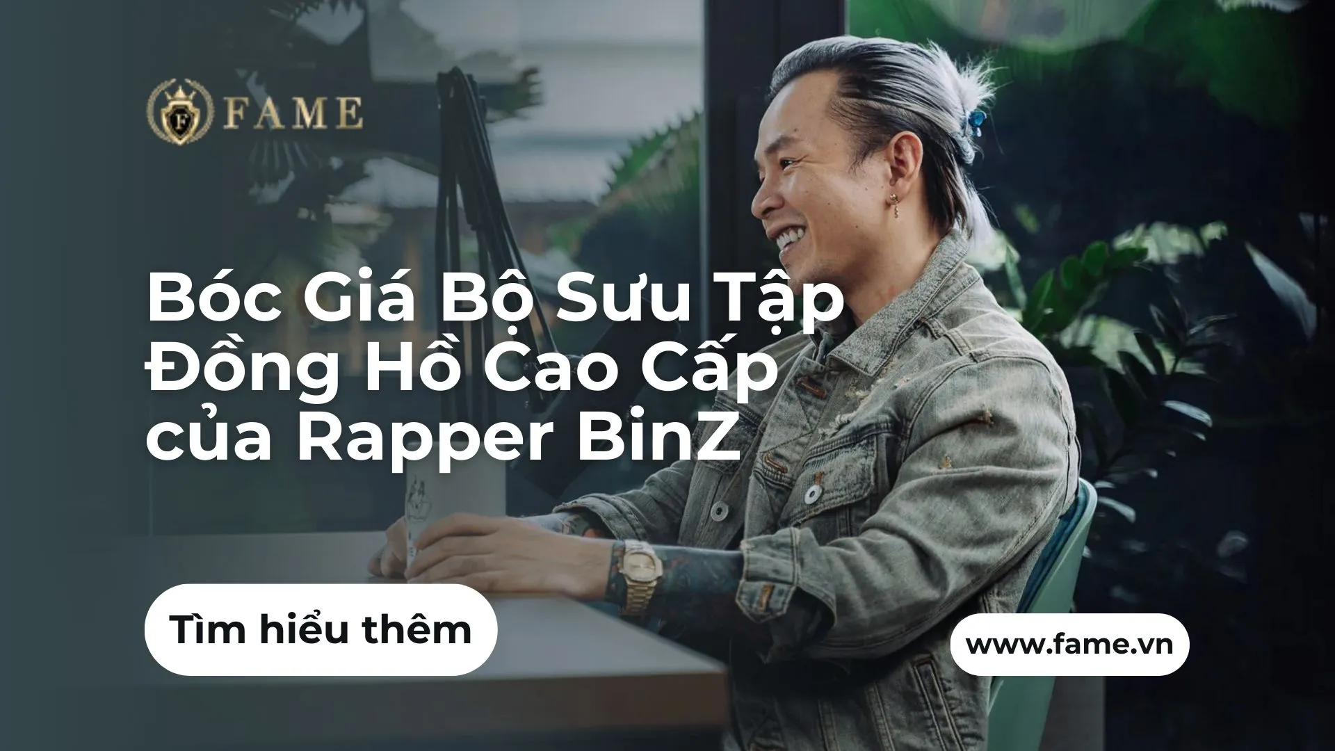 Bóc Giá Bộ Sưu Tập Đồng Hồ Cao Cấp của Rapper BinZ