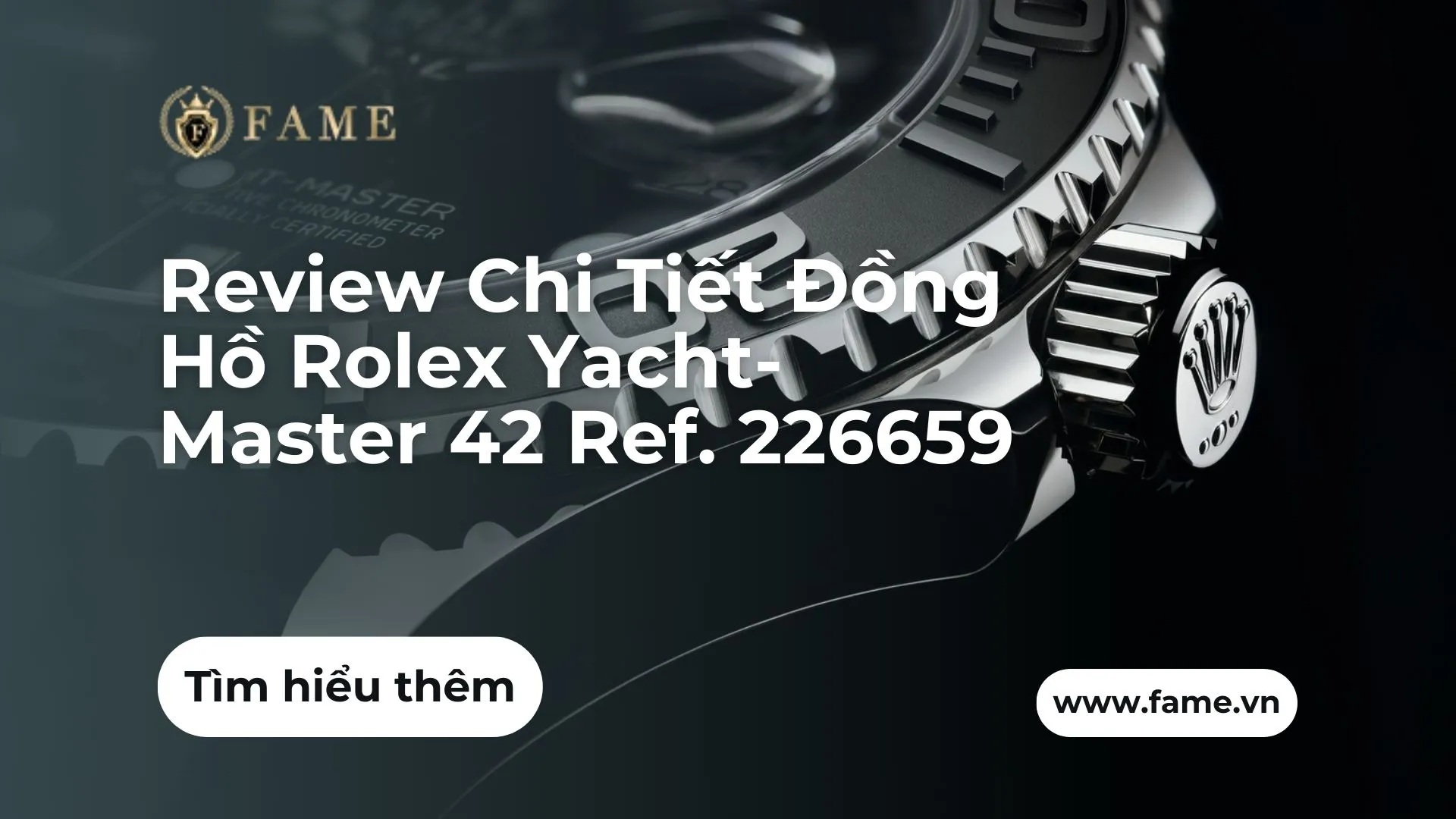 Review Chi Tiết Đồng Hồ Rolex Yacht-Master 42 Ref. 226659