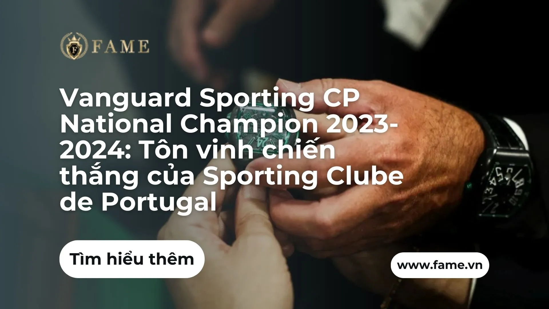 Vanguard Sporting CP National Champion 2023-2024: Tôn Vinh Chiến Thắng Của Sporting Clube De Portugal