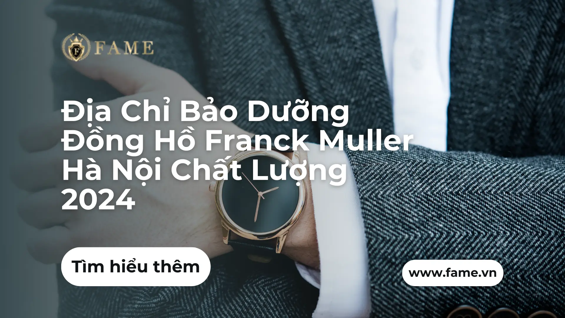 Địa Chỉ Bảo Dưỡng Đồng Hồ Franck Muller Hà Nội Chất Lượng 2024