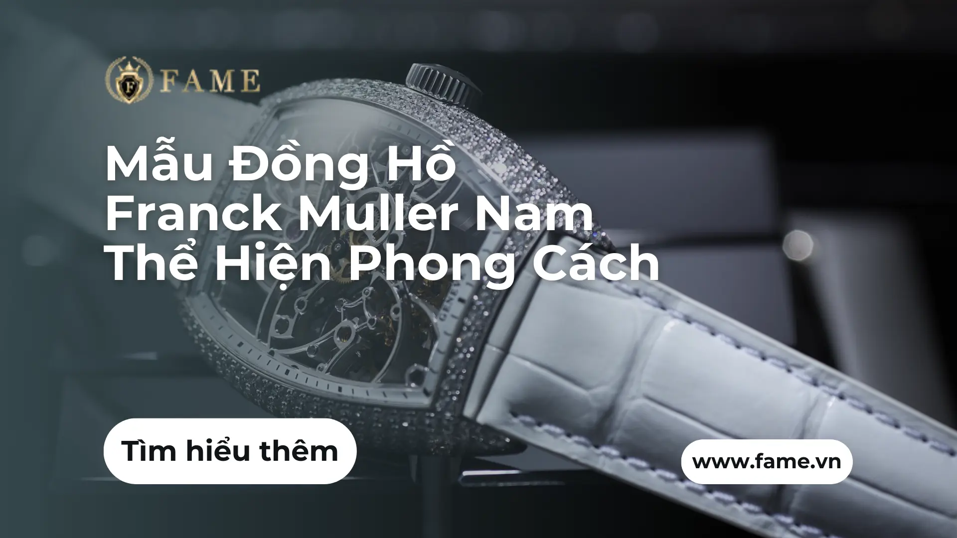 Mẫu Đồng Hồ Franck Muller Nam Thể Hiện Phong Cách 