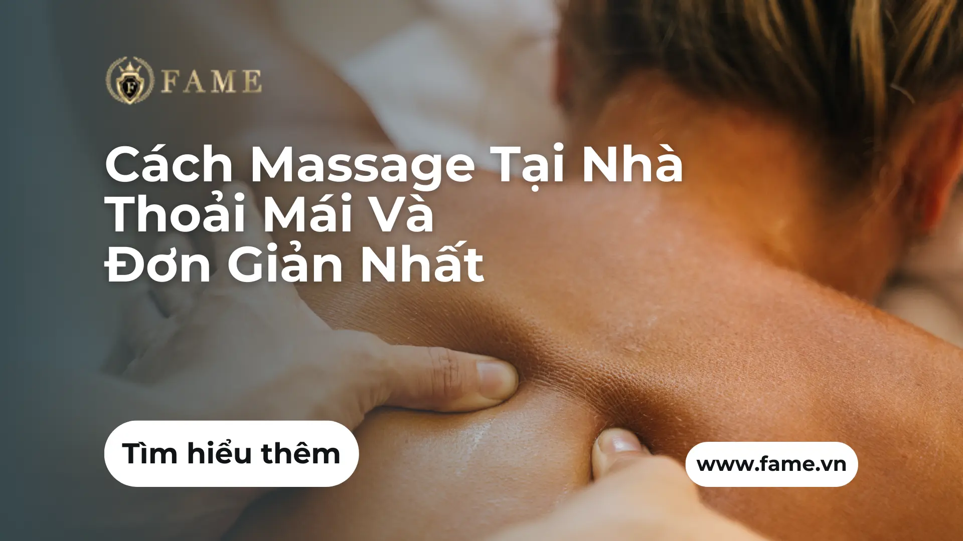 Cách Massage Tại Nhà Thoải Mái Và Đơn Giản Nhất