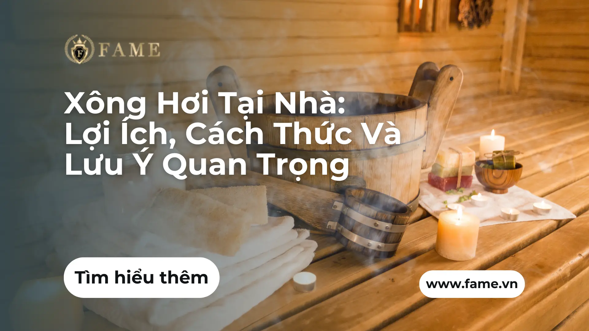 Xông Hơi Tại Nhà: Lợi Ích, Cách Thức Và Lưu Ý Quan Trọng