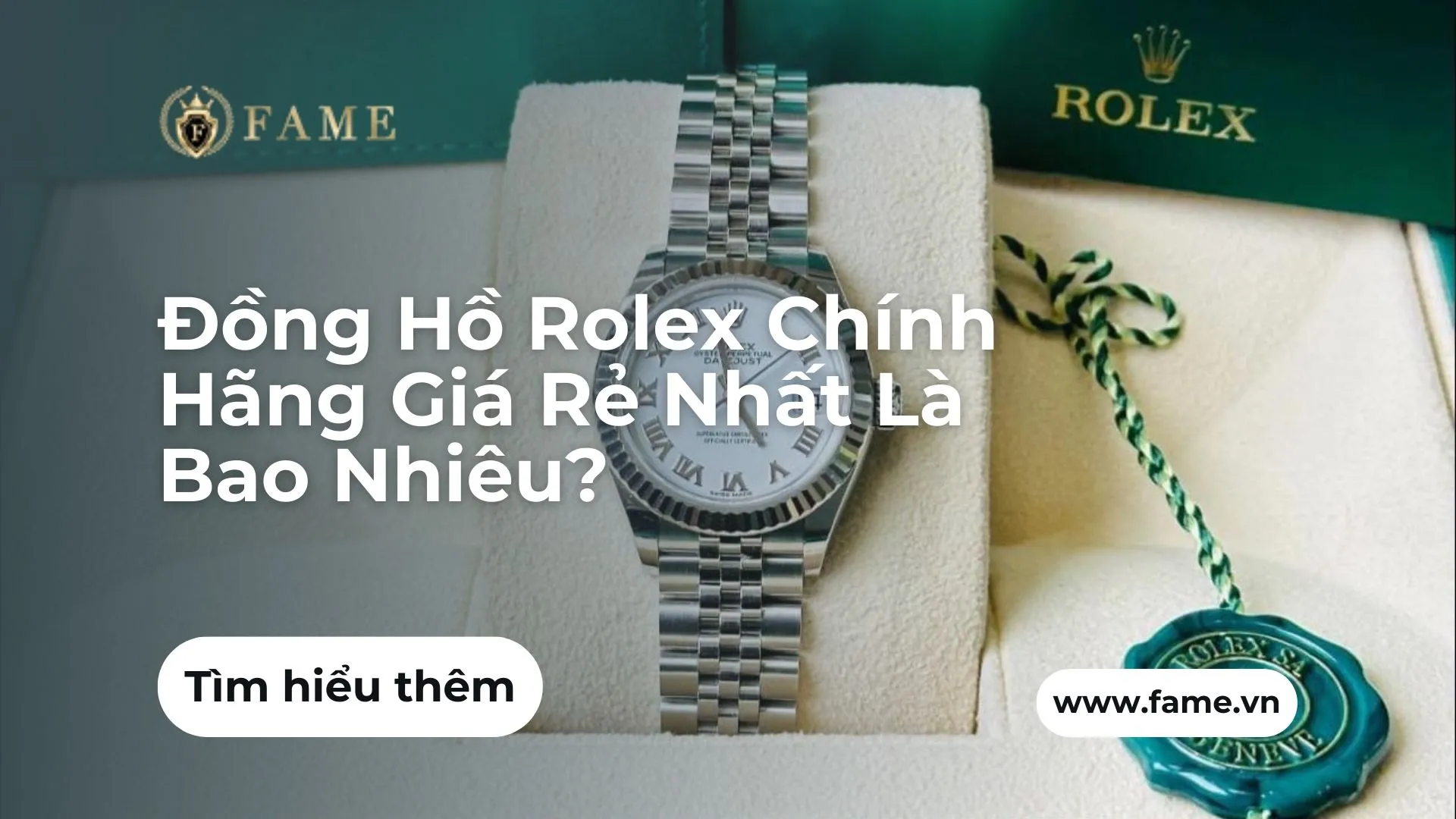 Đồng Hồ Rolex Chính Hãng Giá Rẻ Nhất Là Bao Nhiêu?