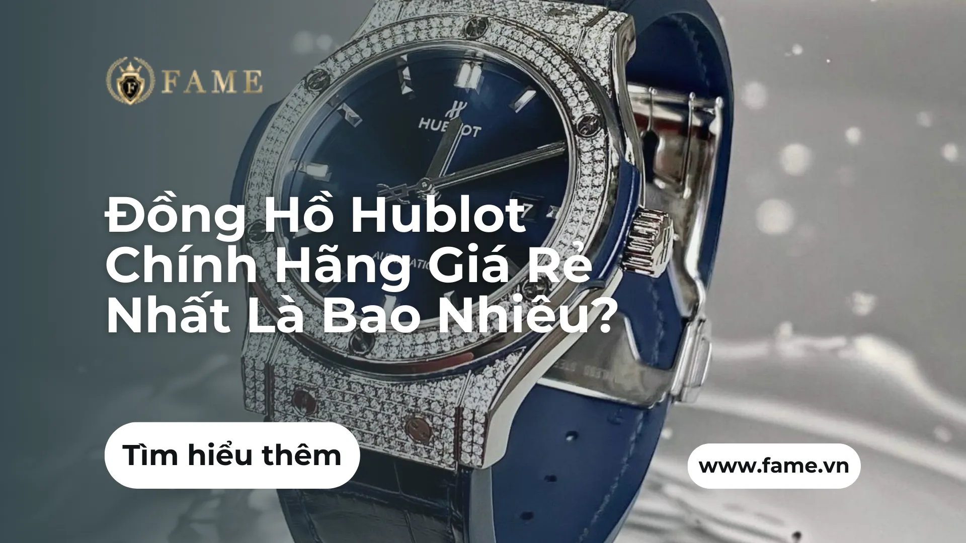 Đồng Hồ Hublot Chính Hãng Giá Rẻ Nhất Là Bao Nhiêu?